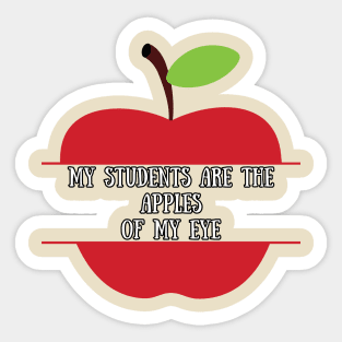 My Students are the Apples of My Eye Sticker